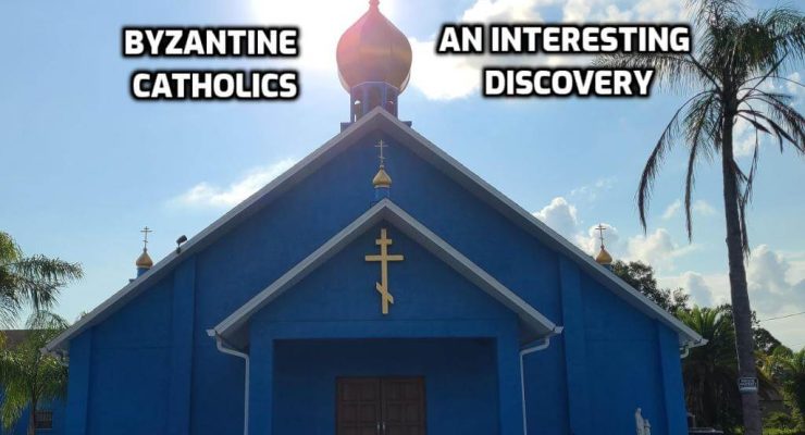 Byzantine Catholics - An Interesting Discovery